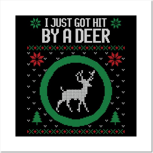 I just got hit by a deer ugly Christmas sweater Wall Art by Stars Hollow Mercantile